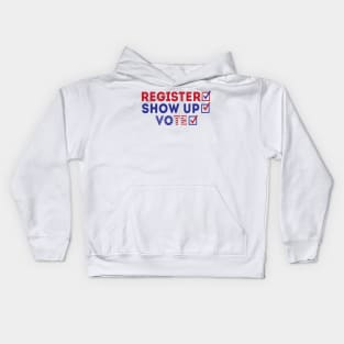 Register Show Up Vote Kids Hoodie